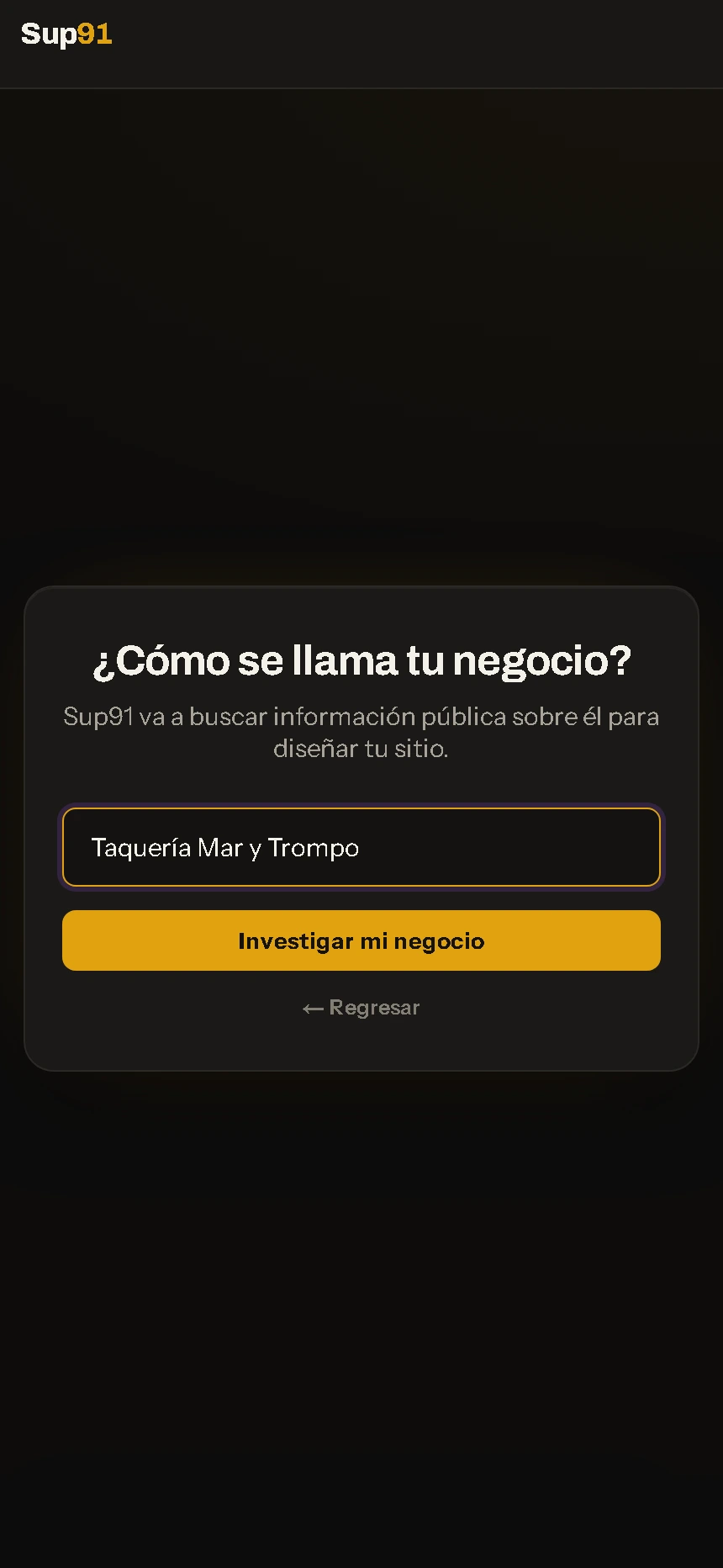 Sup91 preguntando el nombre del negocio para buscar su información automáticamente